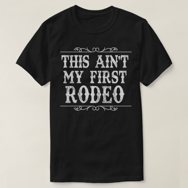 Camiseta Este no es mi primer rodeo (Diseño del anverso)