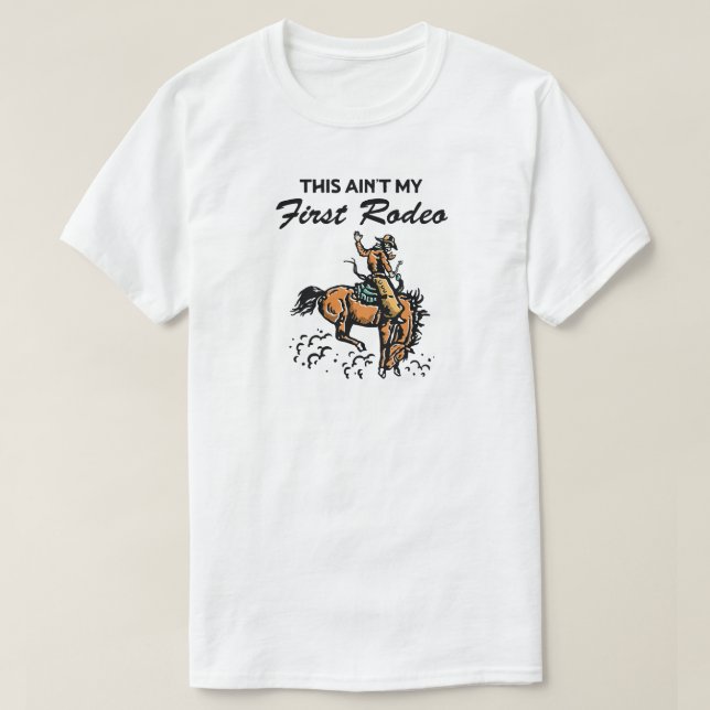 Camiseta Este no es mi primer rodeo (Diseño del anverso)
