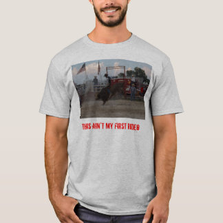Camiseta Éste no es mi primer rodeo