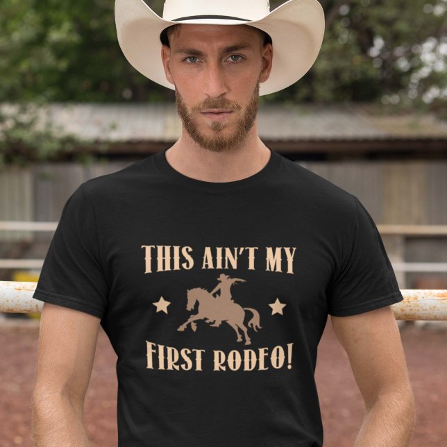 Camiseta ¡Este no es mi primer rodeo! (Subido por el creador)