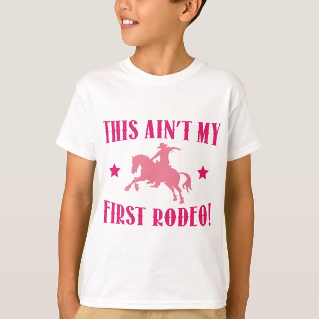 Camiseta ¡Este no es mi primer rodeo! (Anverso)