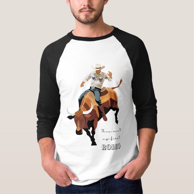 Camiseta Este no es mi primer RODEO : Bull rider (Anverso)