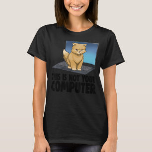 Camiseta Este No Es Su Ordenador Enfadado Gato Gato Amante 