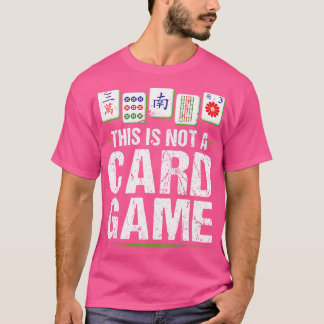Camiseta Este No Es Un Juego De Juego Mahjong Tile Mah Jong