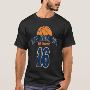 Camiseta Este Nola Boy Es Ahora Un Niño De 16 Años Bas