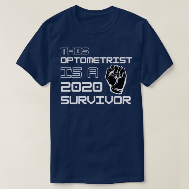 Camiseta Este Optometrista Es Un Sobreviviente Del 2020 (Diseño del anverso)