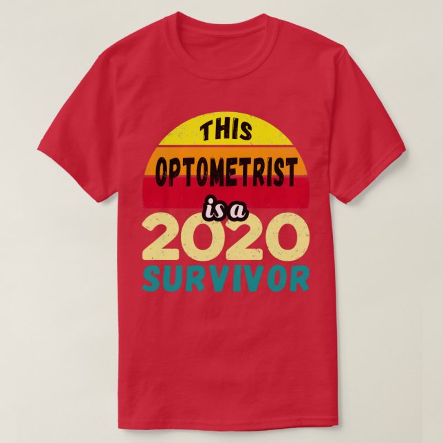 Camiseta ESTE Optometrista ES UN SOBREVIVIENTE PANDÉMICO DE (Diseño del anverso)