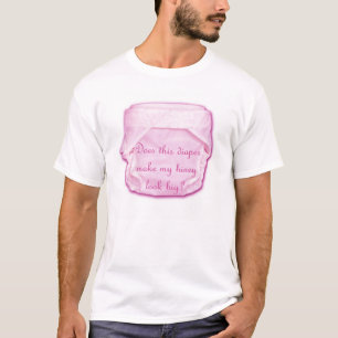 Camiseta ¿Este pañal hace mi mirada de Hiney grande?