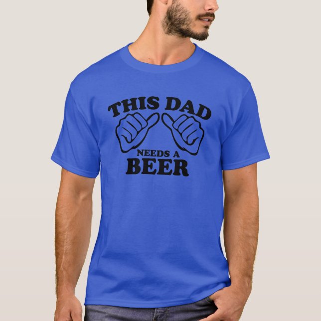 Camiseta Este papá necesita una cerveza (Anverso)