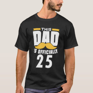 Camiseta Este Papá Tiene Oficialmente 25 Papi Papá Nacido