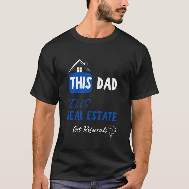 Camiseta ¿Este Papá Vende Bienes Raíces Tiene Remisión? Gra (Anverso)