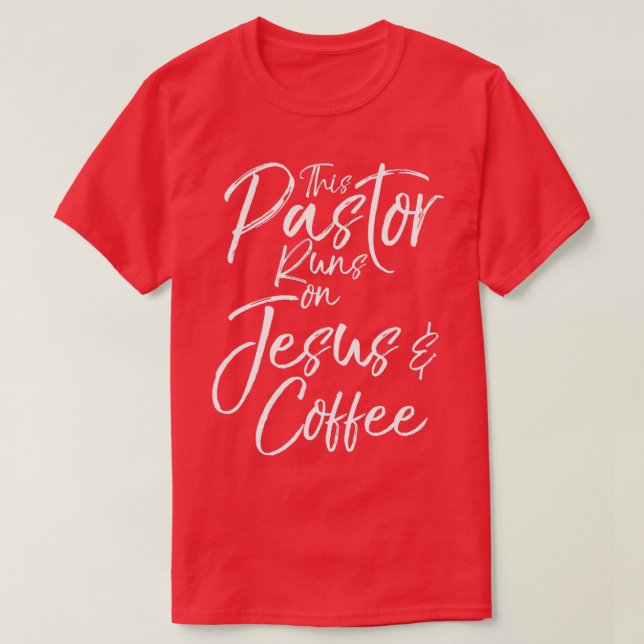 Camiseta Este pastor corre sobre Jesús y el café (Diseño del anverso)