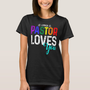 Camiseta Este Pastor Te Ama Orgullo Gay Lesbiana