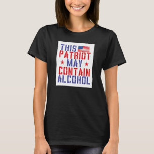 Camiseta Este patriota puede contener Fiesta de alcohol