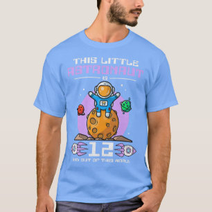 Camiseta Este Pequeño Astronauta Tiene 12 Años De Edad Y Sa