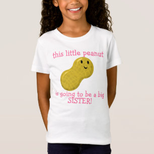 Camiseta este pequeño cacahuete va a ser una hermana grande