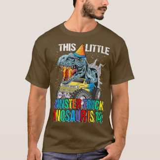 Camiseta Este pequeño camión monstruo dinosaurio cumple 14 