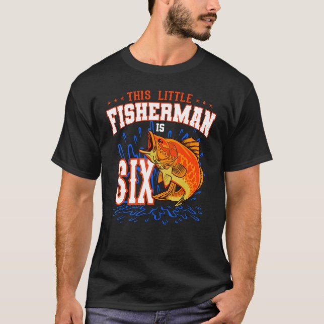 Camiseta Este Pequeño Pescador Es Celebración De Los Seis A (Anverso)