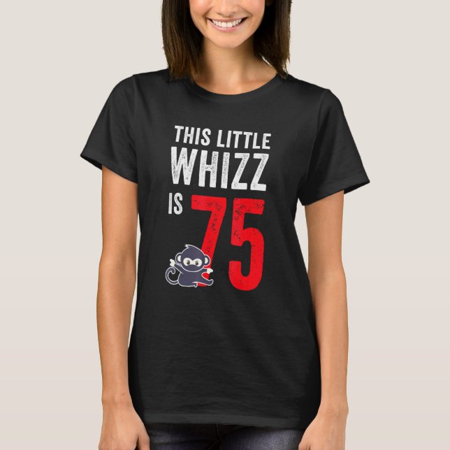 Camiseta Este Pequeño Whizz Tiene 75 Años (Anverso)