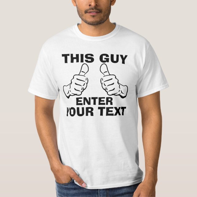 Camiseta Este personalizar del individuo él (texto negro) (Anverso)