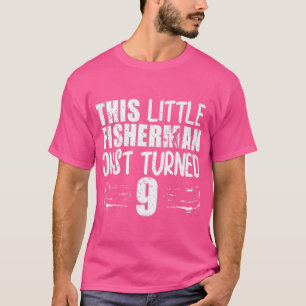 Camiseta Este pescador acaba de cumplir 9 años