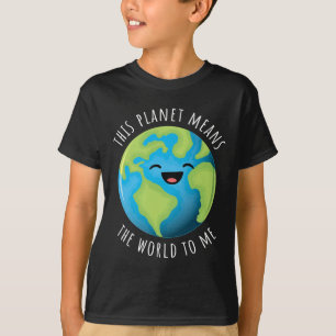 Camiseta Este Planeta Significa Que Para Mí El Día B De La