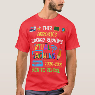 Camiseta Este profesor de aeróbic sobrevivió a la enseñanza