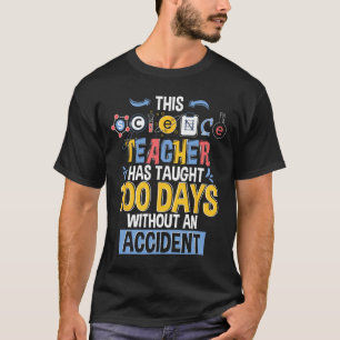 Camiseta Este Profesor De Ciencia Ha Enseñado 100 Días De E