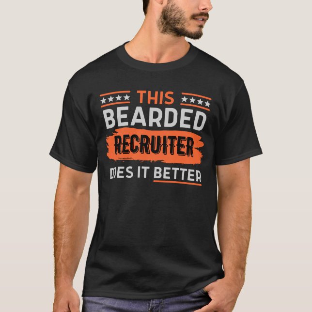 Camiseta Este Reclutador Con Barba Lo Hace Mejor (Anverso)