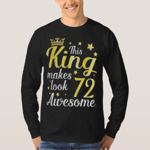 Camiseta Este Rey Hace Que 72 Años De Edad Se Sientan Marav