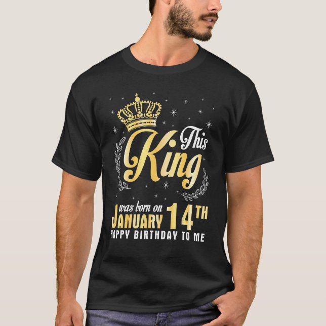 Camiseta Este Rey Nació El 14 De Enero Feliz Cumpleaños (Anverso)