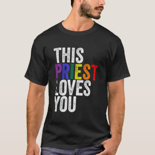 Camiseta Este Sacerdote Te Ama Pastor Lgbtq Orgullo Para Lo