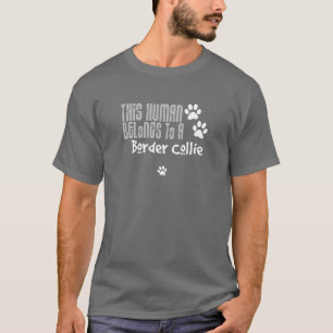 Camiseta Este ser humano pertenece a un border collie