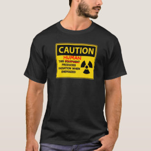 Camiseta Este ser humano produce radiación