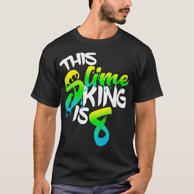 Camiseta Este Slime King Es 8 Divertida Fiesta De Cumpleaño (Anverso)