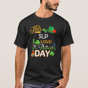 Camiseta Este SLP ama las travesuras del Día de San Patrici