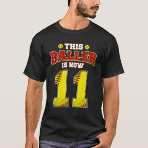 Camiseta Este Softball Baller Tiene Ahora 11 Años Feliz