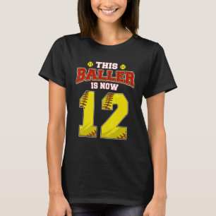 Camiseta Este Softball Baller Tiene Ahora 12 Años Feliz Mi