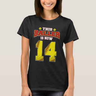Camiseta Este Softball Baller Tiene Ahora 14 Años Feliz