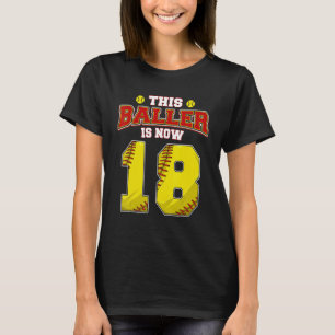 Camiseta Este Softball Baller Tiene Ahora 18 Años Feliz