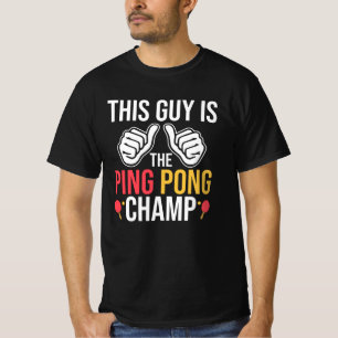 Camiseta Este Tipo Es El Campeón De Ping Pong