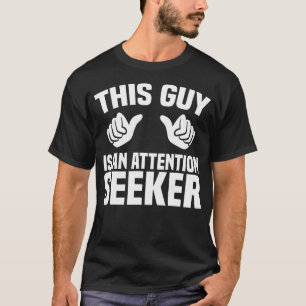 Camiseta Este Tipo Es Un Estudiante De Teatro Que Busca Ate