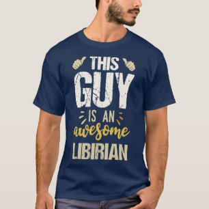 Camiseta Este Tipo Es Una Bibliotecaria Increíble