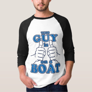 Camiseta Este tipo está en un bote
