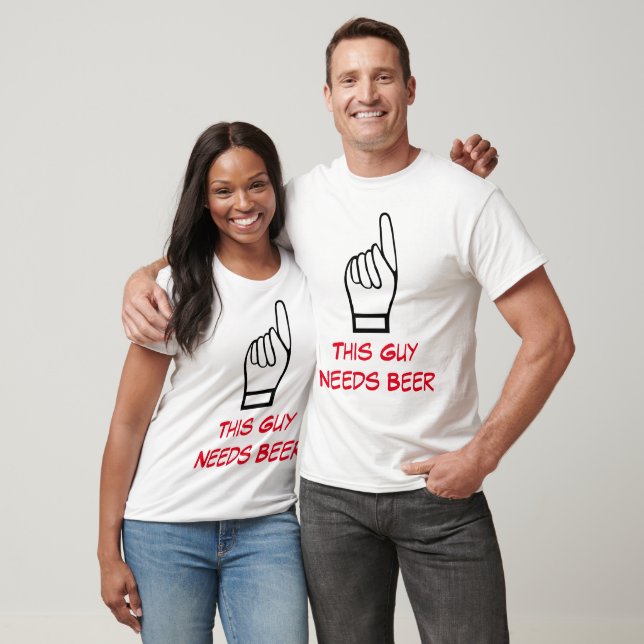 Camiseta Este tipo necesita cerveza (Unisexo)