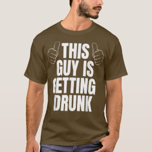 Camiseta Este tipo se está emborrachando con sarcasmo para