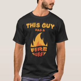 Camiseta Este Tipo Tiene Un Incendio Ocupado