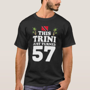 Camiseta Este trinitense acaba de cumplir 57 años G en Trin