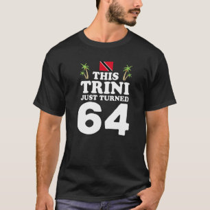 Camiseta Este trinitense acaba de cumplir 64 años G en Trin