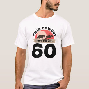 Camiseta Este Vaquero Acaba De Cumplir 60 Años - 60 Años De